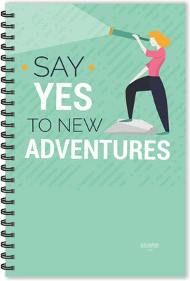 ESCAPER Say Yes to new Adventures Motivational Quotes Diary (Ruled-A5), Quotes on Diary , Notebook A5 Diary Ruled 160 Pages(Multicolor)