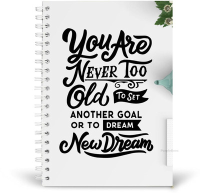 PurpleBees You are never too old to set another goal or to dream New Dreams Quotes Diary A5 Notebook Plain 150 Pages(Multicolor)