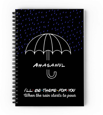 GIFTUATION I will be there for you Ahasanul Spiral diary / Gifts For Friends A5 Diary Unruled 140 Pages(Black)