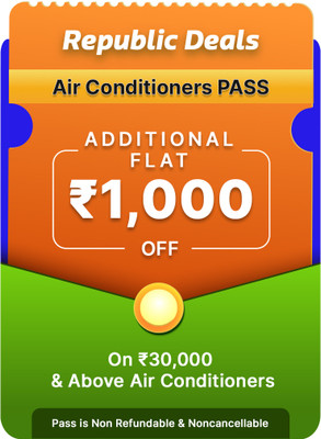 Extra Rs.1000/- Off on Rs.30,000/- & Above Air Conditioners from 24th Jan 2025 till(1/26/2025)