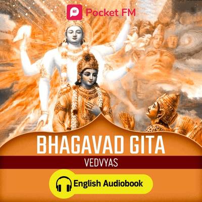 Pocket FM Bhagavad Gita ( English Audiobook) | By Ved Vyas | Vocational & Personal Development