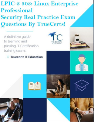 truecerts LPIC-3 303: Linux Enterprise Professional Security Real Practice Exam(DVD)