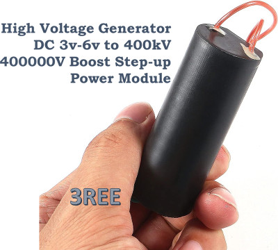 3REE PREMIUM DC 3V-6V to 400kV 400000V Boost Step-Up Power Module High Voltage Electronic Components Electronic Hobby Kit