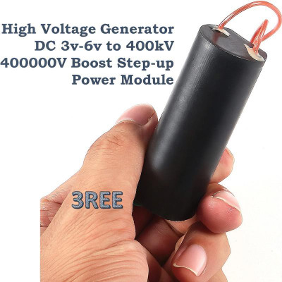 3REE PREMIUM DC 3V-6V to 400kV 400000V Boost Step-Up Power Module High Voltage Electronic Components Electronic Hobby Kit
