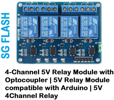 SG Flash QUALITY 4-Channel Relay Module Board | 5V Relay Module Electronic Components Electronic Hobby Kit