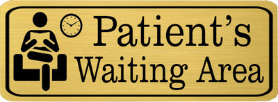 Klowage PATIENT'S WAITING AREA High Grate Gold Colour Acrylic Sign Board Emergency Sign(Reflective Sign)