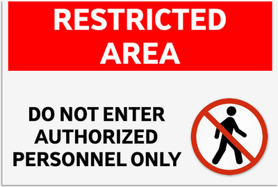 Ritwika's Restricted Area Do Not Enter Authorized Personnel Only Emergency Sign