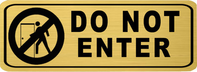 Klowage DO NOT ENTRY High Grate Gold Colour Acrylic Sign Board Emergency Sign(Reflective Sign)