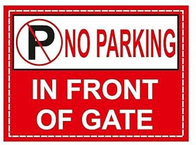 Mojopix No Parking In Front Of Gate Emergency Sign Print On 5mm Thick–9x12 inch Sunboard Emergency Sign(Reflective Sign)