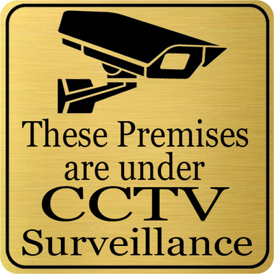 Klowage These Premises are under CCTV Surveillance High Grate Gold Colour Acrylic Sign Emergency Sign(Reflective Sign)