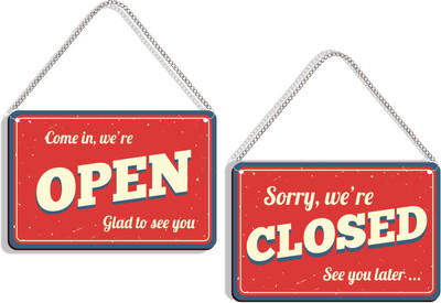 DELWOR Come In We're Open Glad to See You, Sorry We're Closed See You Later Emergency Sign