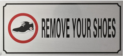 KRYTONE Stainless Steel REMOVE YOUR SHOES Metal Signage Board Emergency Sign Emergency Sign