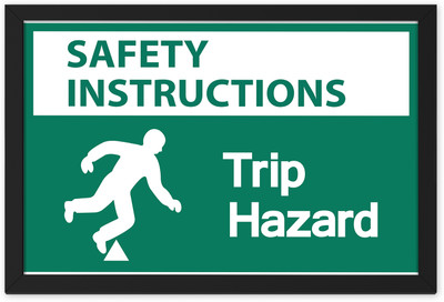 Ritwika's Safety Instructions Trip Hazard Digital Reprint Sign Emergency Sign