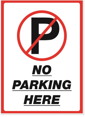 Mojopix No Parking Emergency Sign Print On 5mm Thick–9x12 inch Sunboard Emergency Sign(Reflective Sign)