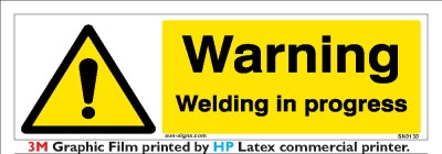 SUNSIGNS Sun-Signs - Warning Welding In Progress Signages, Size 300X100MM Emergency Sign