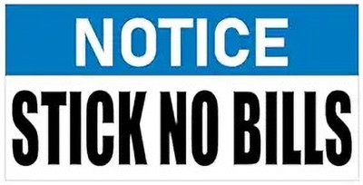 JD Multi Notice Stick No Bills Emergency Sign