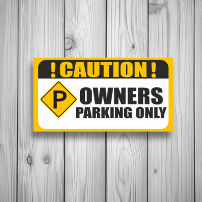 komstec Caution Owners Parking Area Sign Board Sun Board For Office Parking, 8x4 Inches Emergency Sign