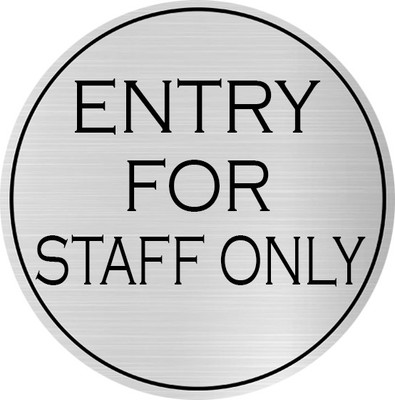 Klowage ENTRY FOR STAFF ONLY Self-Adhesive Silver & Black Acrylic Engraving Sign Board Emergency Sign(Reflective Sign)