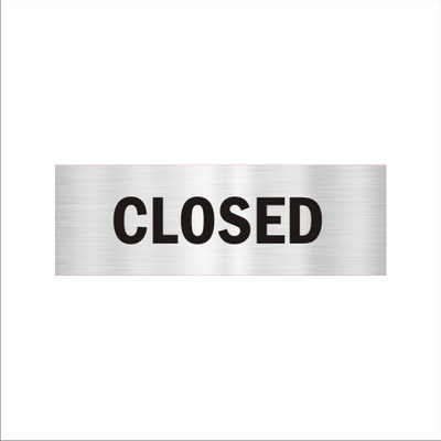 Mindcraftz Closed Acrylic Signboard 12 x 4 inches Medium Size Silver Color Emergency Sign(Reflective Sign)