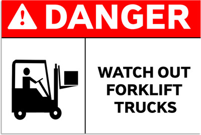 Ritwika's Danger Watch Out Forklift Trucks Emergency Sign