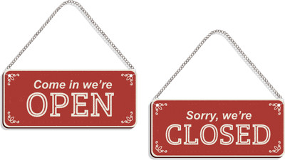 DELWOR Come in We're Open, Sorry, We're Closed Emergency Sign