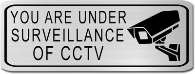 Klowage YOU ARE UNDER CCTV CAMERA High Grate Silver Colour Acrylic Sign Board Emergency Sign(Reflective Sign)