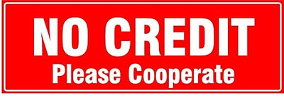 JD Multi NO CREDIT Emergency Sign