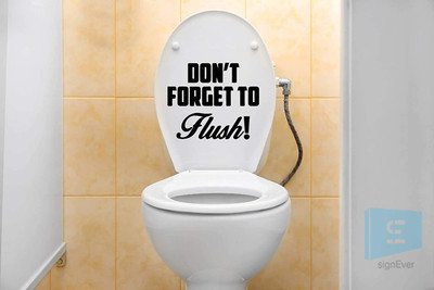 stylishdecor Dont forget the flush Emergency Sign(Reflective Sign)