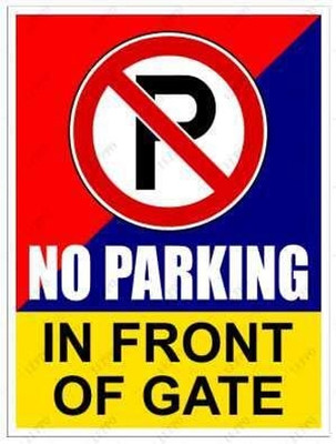 Mojopix No Parking In Front Of Gate Emergency Sign Print On 5mm Thick–9x12 inch Sunboard Emergency Sign(Reflective Sign)