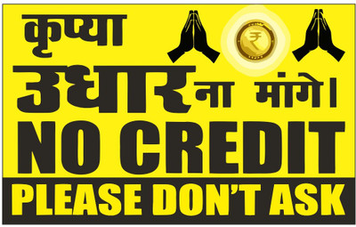 SRKAVTRADERS NO CREDIT PLEASE DON'T ASK Emergency Sign(Reflective Sign)