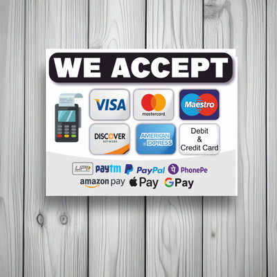 komstec We Accept All Payment Method Sign Board Sun Board For Shop, Mall 8x6 Inches Emergency Sign