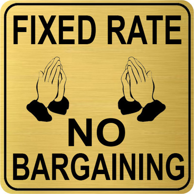 Klowage FIXED RATE No Bargaining High Grate Gold Colour Acrylic Sign Board Emergency Sign(Reflective Sign)