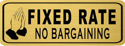 Klowage FIXED RATE High Grate Gold Colour Acrylic Sign Board Emergency Sign(Reflective Sign)