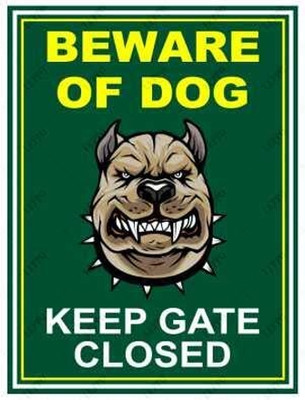 Mojopix Beware of Dog Keep Gate Closed Sign Print On 5mm Thick–9x12 inch Sunboard Emergency Sign(Reflective Sign)