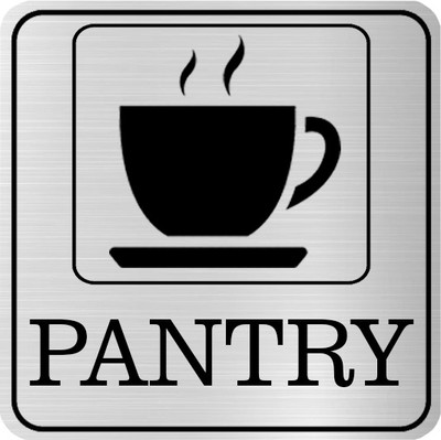 Klowage PANTRY Only High Grate Silver Colour Acrylic Sign Board Emergency Sign(Reflective Sign)