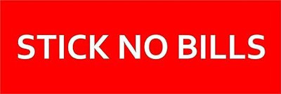 JD Multi STICK NO BILLS Emergency Sign