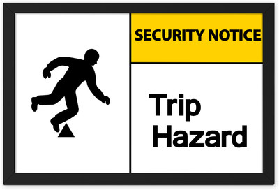 Ritwika's Security Notice Trip Hazard Emergency Sign