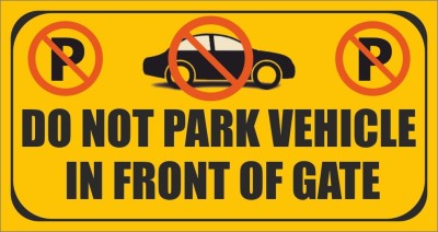 Ordershock Do Not Park Vehicle Front Of Gate Sun Board For House, Home Signs 8x4 Inches Emergency Sign