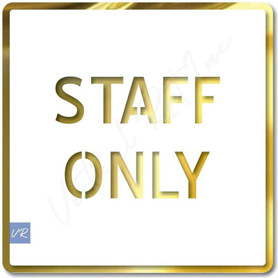 PRIBOX STAFF ONLY Room Sign 6 Inch*6 Inch Emergency Sign
