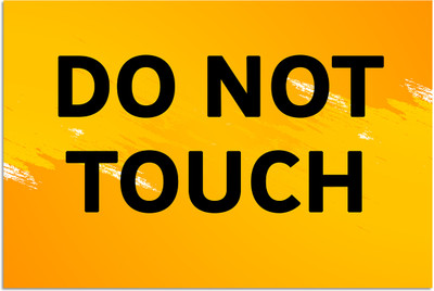 Ritwika's Do not Touch Emergency Sign