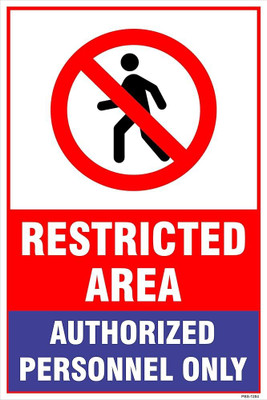 Packgen Packgen Restricted area signboard, 12x18 Inch Emergency Sign Emergency Sign