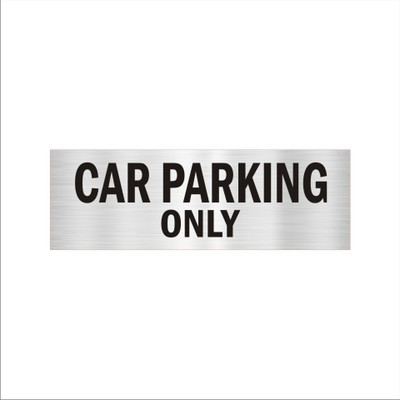 Mindcraftz Car parking only Acrylic Signboard 12 x 4 inches Medium Size Silver Black Emergency Sign(Reflective Sign)
