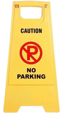 SOLACE HYGIENE No Parking, Self Standing Caution Sign Board for Commercial Areas Emergency Sign(Reflective Sign)