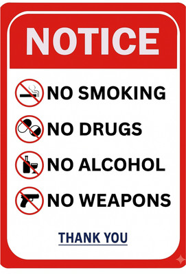 Printlive NOTICE NO SMOKING NO DRUGS NO ALCOHOL NO WEAPONS THANK YOU Emergency Sign