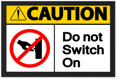 Ritwika's Caution Do not Switch On Emergency Sign