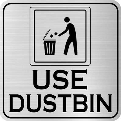 Klowage USE DUSTBIN Square Silver & Black Acrylic Engraving Emergency Sign Emergency Sign(Reflective Sign)