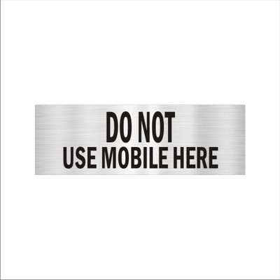 Mindcraftz Do not use mobile here Acrylic sign board 12 x 4 inches 2mm thick Silver Color Emergency Sign(Reflective Sign)
