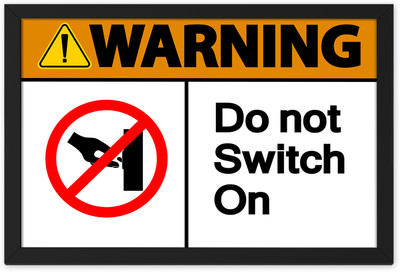 Ritwika's Warning Do not Switch On Emergency Sign