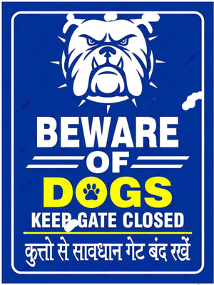 Mojopix Beware of Dogs Keep Gate Closed Sign Print On 5mm Thick–9x12 inch Sunboard Emergency Sign(Reflective Sign)