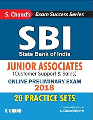SBI Junior Associates - Customer Support & Sales 20 Practice Sets Online Preliminary Exam 2018 First Edition(English, Paperback, S. Chand Experts)